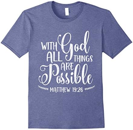 Mens With God All Things Are Possible Matthew 19:26 Christian Tee Large Heather Blue