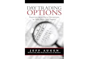 Day Trading Options: Profiting from Price Distortions in Very Brief Time Frames