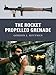 The Rocket Propelled Grenade (Weapon Book 2) by Gordon L. Rottman, Ramiro Bujeiro