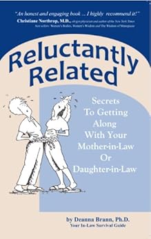 Reluctantly Related Secrets To Getting Along With Your Mother In Law Or Daughter In Law