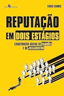 Livro Reputação em dois estágios: Construção social de padrões e de julgamentos