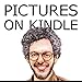 Pictures on Kindle: Self Publishing Your Kindle Book with Photos, Art, or Graphics, or Tips on Formatting Your Ebook's Images to Make Them Look Great (Kindle Publishing 2)