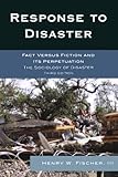 Response to Disaster: Fact Versus Fiction and Its Perpetuation