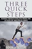 Three Quick Steps: An Inspiring Account of Struggle and Recovery