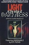 Light at the Edge of Darkness (Lost Genre Guild Books) by Cynthia MacKinnon