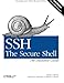 SSH, The Secure Shell: The Definitive Guide by Daniel J. Barrett, Richard E. Silverman