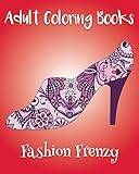 Adult Coloring Books: Fashion Frenzy by Emma Andrews