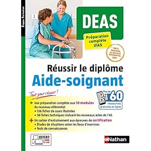 DEAS -Réussir le diplôme d’Aide-soignant