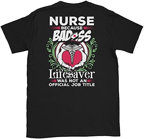Nurse Because BadAss Lifesaver Was Not An Official Job Title exclusive design Short-Sleeve Unisex T-Shirt by Arkansas Made