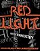 Red Light: Inside the Sex Industry by