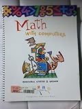 Math with Computers, Barksdale, Karl and Steffee, John, 1574260561
