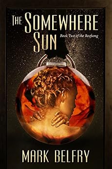 The Somewhere Sun Book Two Of The Reefsong Ebook Mark
