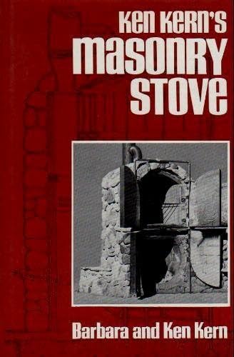 The Book of Masonry Stoves 暖炉 設計 技術書 The Book of Masonry Stoves: Rediscovering an Old Way of Warming