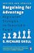 Bargaining for Advantage: Negotiation Strategies for Reasonable People by G. Richard Shell