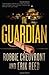The Guardian by Robbie Cheuvront, Erik Reed