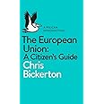 The European Union: A Citizen's Guide (Pelican Books)