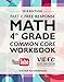 Common Core Math Workbook, Grade 4: Free Response, Everyday Practice (4th Grade)