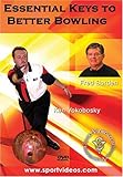 Essential Keys to Better Bowling featuring Coach Fred Borden and Ken Yokobosky