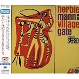 At The Village Gate [Japanese Import] by Herbie Mann (2008-02-20)