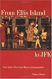 Front cover for the book From Ellis Island to JFK: New York's Two Great Waves of Immigration by Nancy Foner