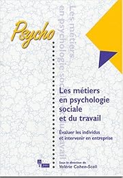Les  métiers en psychologie sociale et du travail