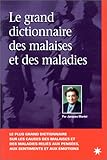 Image de Le grand dictionnaire des malaises et maladies