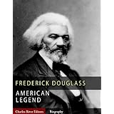 American Legends: The Life of Frederick Douglass