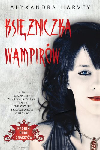 Księżniczka wampirów (Drake Chronicles, #1)