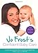 Jo Frost s Confident Baby Care - Book by Jo Frost