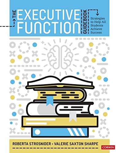 Building Executive Function: The Missing Link to Student
