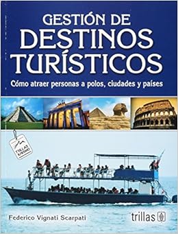 Gestion De Destinos Turisticos Federico Vignati Scarpati Gestion De Destinos Turisticos Federico Vignati Scarpati