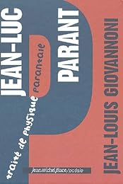 Jean-Luc Parant, traité de physique parantale