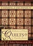 Thimbleberries® Collection of Classic Quilts: 26 Quilting Inspirations for the Home (Thimbleberries Classic Country)