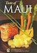 Taste of Maui: Favorite Recipes from the Maui Culinary Academy by Maui Culinary Academy