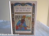 Front cover for the book The Wisest Man in the World: A Legend of Ancient Israel by Benjamin Elkin