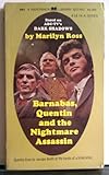 Front cover for the book Barnabas, Quentin and the Nightmare Assassin by Marilyn Ross