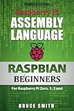 Raspberry Pi Assembly Language RASPBIAN Beginners: Hands On Guide cover