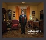 Veterans: Faces of World War II by Sasha Maslov