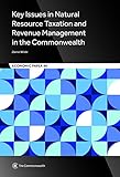 Image de Key Issues in Natural Resource Taxation and Revenue Management in the Commonwealth (Economic Paper)