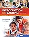 Introduction to Teaching: Becoming a Professional (What's New in Foundations / Intro to Teaching)