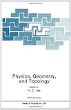 Physics, Geometry and Topology, , 0306436930