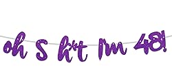 Oh S*it I’m 48! Banner Backdrop Glitter Purple