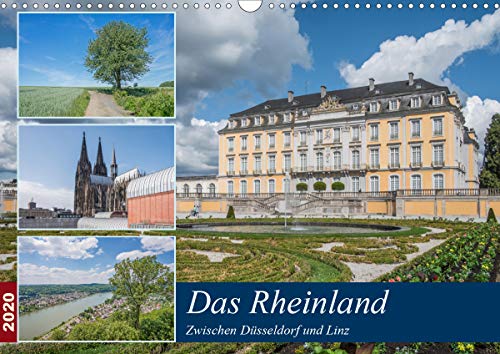 Das Rheinland - Zwischen Düsseldorf und Linz (Wandkalender 2020 DIN A3 quer): Zu Besuch im Westen D by