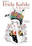 Frida Kahlo: An Illustrated Life by María Hesse, Achy Obejas