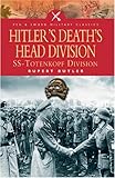 Hitler's Death's Head Division by