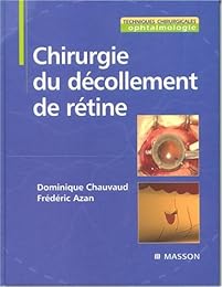 Chirurgie du décollement de rétine