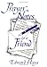 Prayer Notes to a Friend by Edward M. Hays