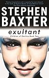Exultant: Destiny's Children Book 2 (GOLLANCZ S.F.)