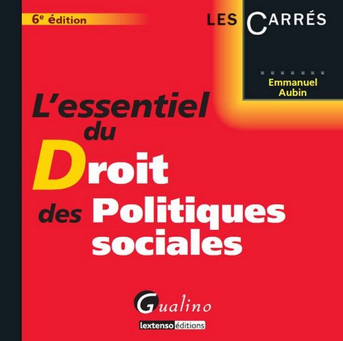 L' essentiel du droit des politiques sociales
