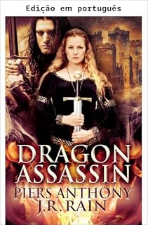 Livro Dragão assassino (Romances independentes de Piers Anthony/J.R. Rain Livro 1)